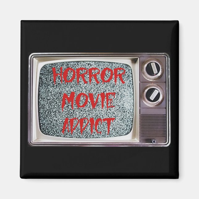 Horror Movie Addict Magnet (Vorne)