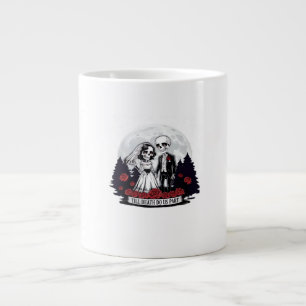 Horror Valentinstag Skeleton Couple bis Tod D Jumbo-Tasse
