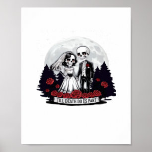 Horror Valentinstag Skelett-Paar Bis zum Tod D Poster