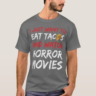 Horrorfilmzitat für einen Horrorfilm-Fan-Freund T-Shirt