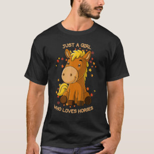 Horse Just A Girl Who Loves Horseback Riding Eques T-Shirt