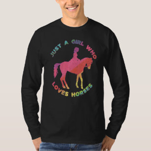 Horse Just A Girl Who Loves Horseback Riding Eques T-Shirt