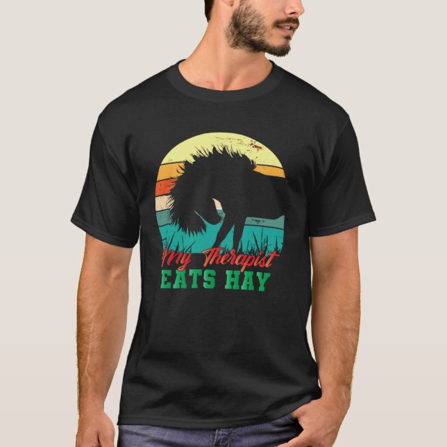 Horse  My Therapist Eats Hay T-Shirt (Vorderseite)