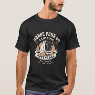 Horse Pens 40 Kletterplatz Mulletino Mountaineeri T-Shirt