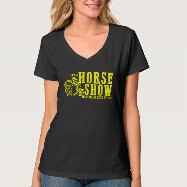 Horse Show Hangover Kind of Day Equestrian horseba T-Shirt (Vorderseite)
