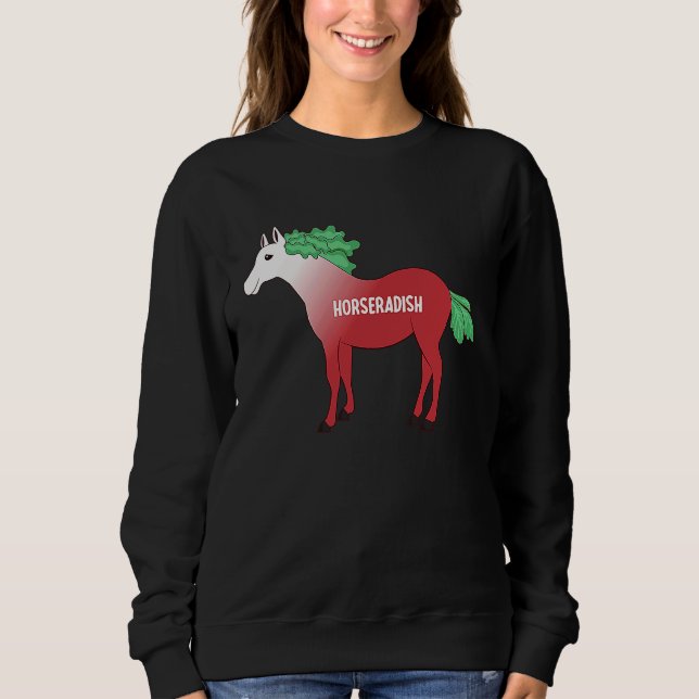 Horseradish Horse Whisperer Animal Farming Radish  Sweatshirt (Vorderseite)