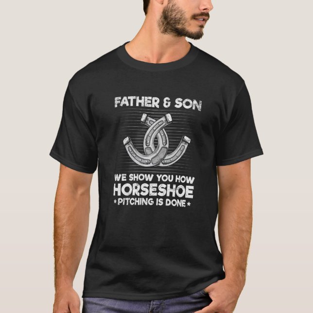 Horseshoe Pitching Quote für einen Vater und Sohn  T-Shirt (Vorderseite)