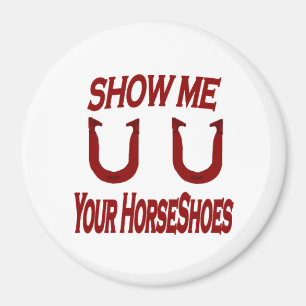 HorseShoes 3" Magnet - Zeige mir Deine Pferdeschuh