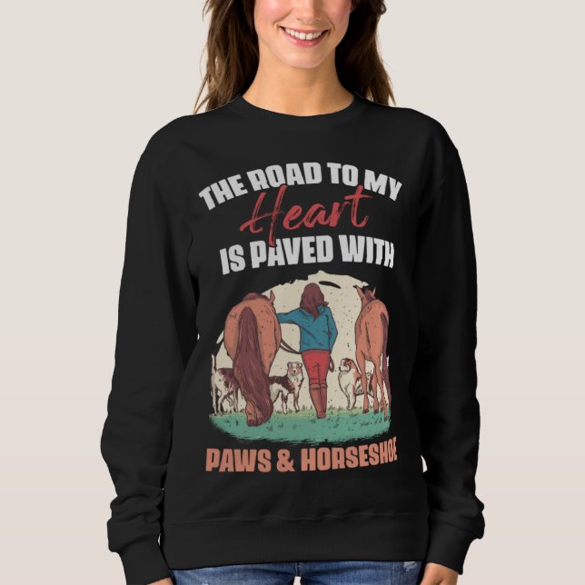 Horseshoes Pawprint Country Life for Horse Dog Sweatshirt (Vorderseite)
