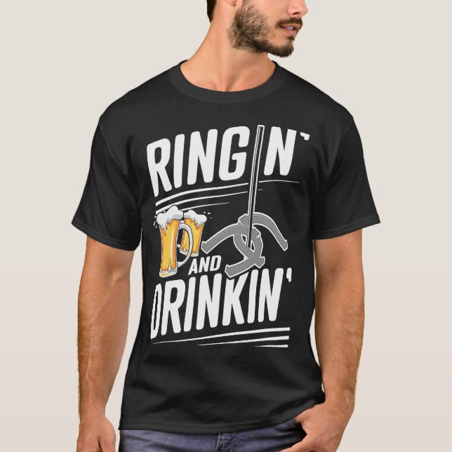 Horshoe Pitcher Ringin And Drinkin  Horseshoe Pitc T-Shirt (Vorderseite)