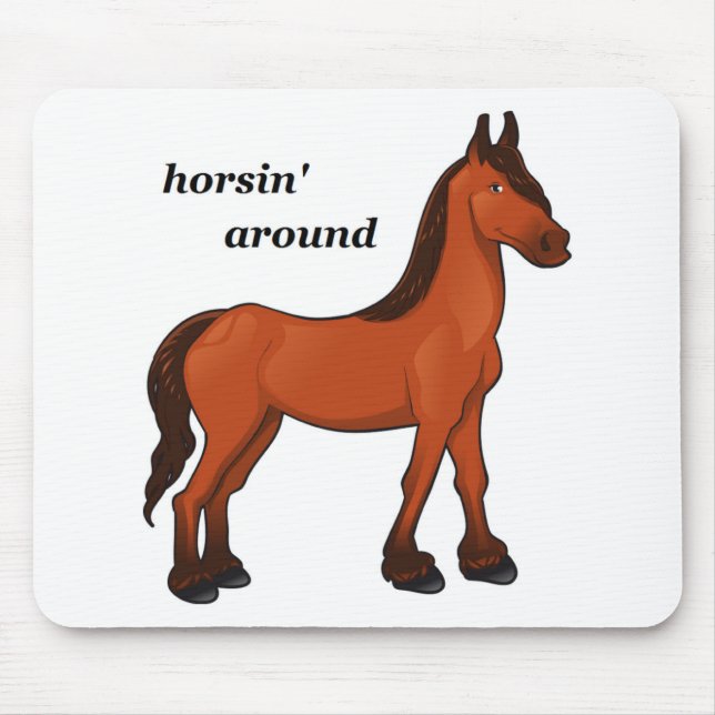 HORSIN' RUND MOUSEPAD (Vorne)
