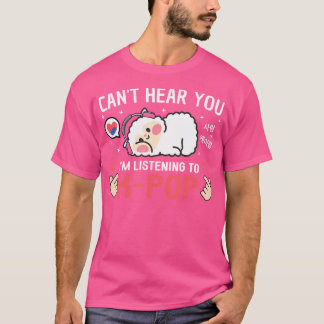 Hörst du nicht, dass ich K-Pop Kawaii Sheep Ko hör T-Shirt