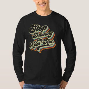 Hört auf, die Kool-Aid-Mediennachrichten Msm Gehir T-Shirt
