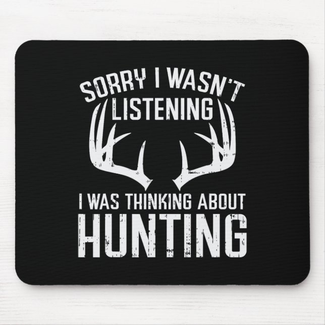 Hört auf zu denken Jagd Hirsch Shed Bow Hun Mousepad (Vorne)