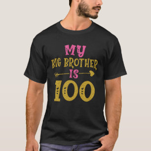Hört den 100. Tag für den großen Bruder von Sister T-Shirt