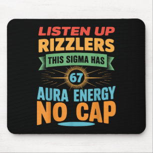 Hört zu, Rizzlers, dieser Sigma hat 67 Aura-Energi Mousepad