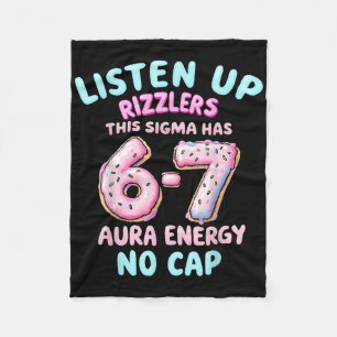 Hört zu, Rizzlers, dieses Sigma hat 67 Aura-Energi Fleecedecke