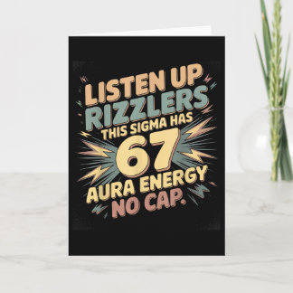 Hört zu, Rizzlers, dieses Sigma hat 67 Aura-Energi Karte