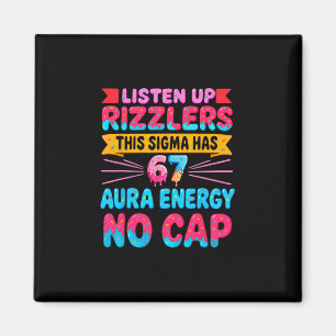 Hört zu, Rizzlers, dieses Sigma hat 67 Aura-Energi Magnet