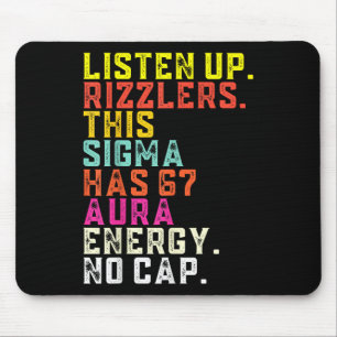 Hört zu, Rizzlers, dieses Sigma hat 67 Aura-Energi Mousepad