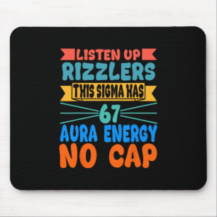 Hört zu, Rizzlers, dieses Sigma hat 67 Aura-Energi Mousepad