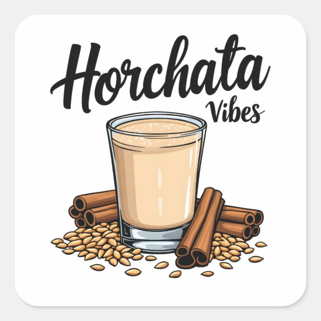 Hortacha Vibes Spanish Mexican Drink Lovers Quadratischer Aufkleber (Vorderseite)