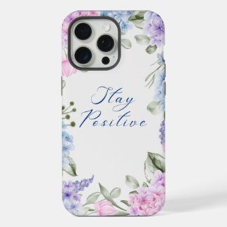 Hortensie Bleib Positiv – Florale Inspiration iPhone 15 Pro Max Hülle