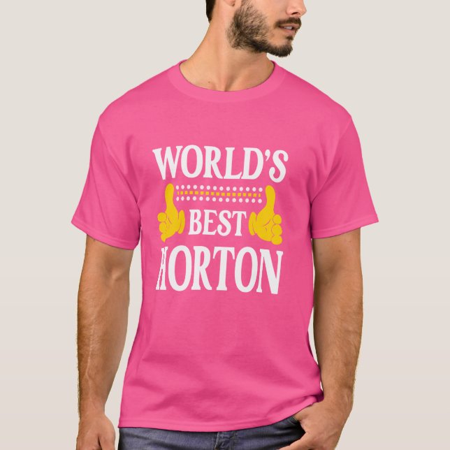 Horton Nachname Team Familie Nachname Weltbeste T-Shirt (Vorderseite)