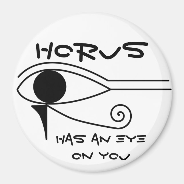 Horus hat ein Auge auf dich Magnet (Vorne)