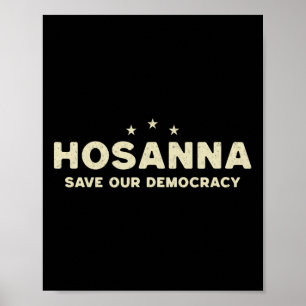 Hosanna Rettete unsere Demokratie Christlich gegen Poster