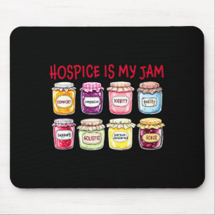 Hosce Is My Jam Pflegekräfte Würdigung Medizinisch Mousepad