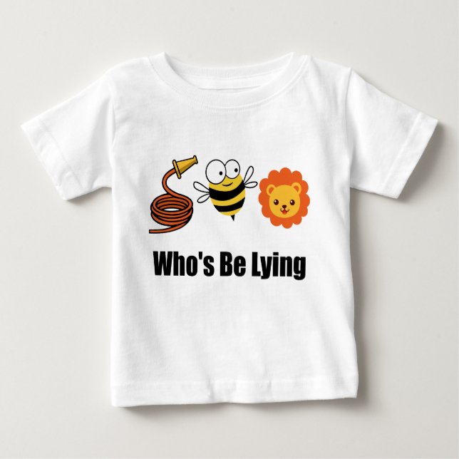 Hose Bee Lion Funny, der lügt Baby T-shirt (Vorderseite)