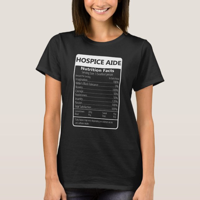 Hospice Aide Nutrition Facts Sarcastic Graphic T-Shirt (Vorderseite)
