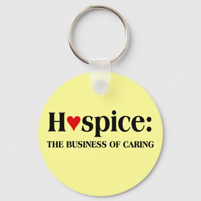 Hospice ist im Geschäft, für andere kümmern Schlüsselanhänger (Vorderseite)