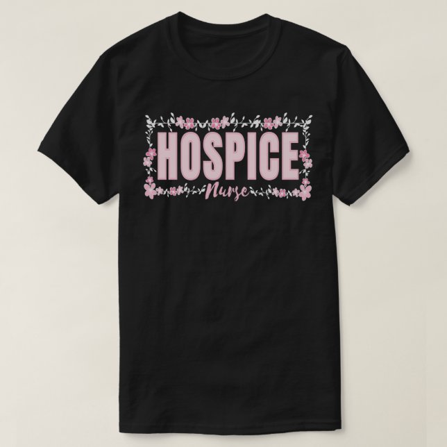 Hospice Nurse Appreciation Palliative Nurse Blume T-Shirt (Design vorne)