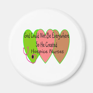 Hospice Nurse "Gott könnte nicht überall sein" Magnet