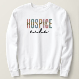 Hospitalhilfe | Pflege von Hospice | Krankenhausve Sweatshirt