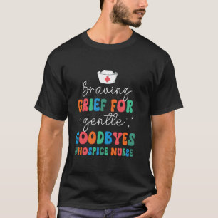 Hospiz-CNA-Krankenschwester Lebenshospiz-Krankensc T-Shirt