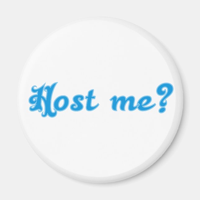 host me bayerisch Spruch bayrisch Bayern Magnet (Vorne)