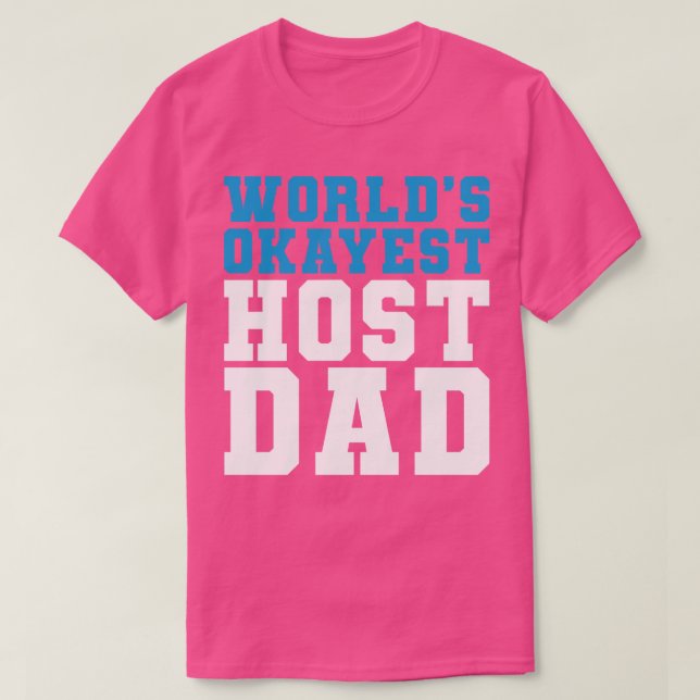 Host-Vater Birthday Present Worlds Tokest Host-Vat T-Shirt (Design vorne)