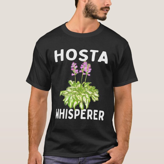 Hosta Whisperer Garden Gardener Shade Loving Peren T-Shirt (Vorderseite)