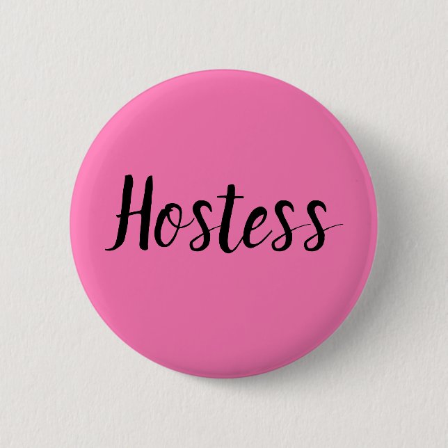 Hostess Pink Brautparty gibt Hochzeiten Button (Vorderseite)