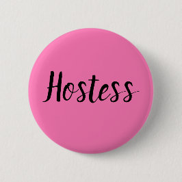 Hostess Pink Brautparty gibt Hochzeiten Button