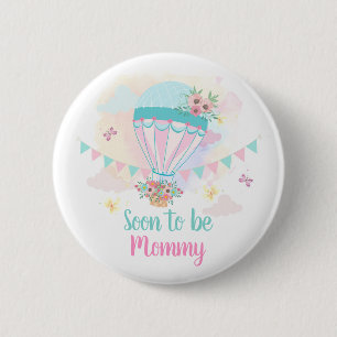 Hot Air Ballon Mommy to Be Pinback Button