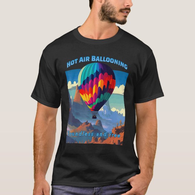 Hot Air Balloon Boundless Adventure Sky Ballooning T-Shirt (Vorderseite)