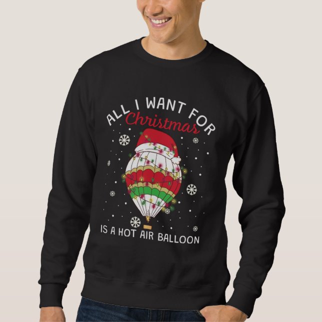 Hot Air Balloon For Christmas Sweatshirt (Vorderseite)