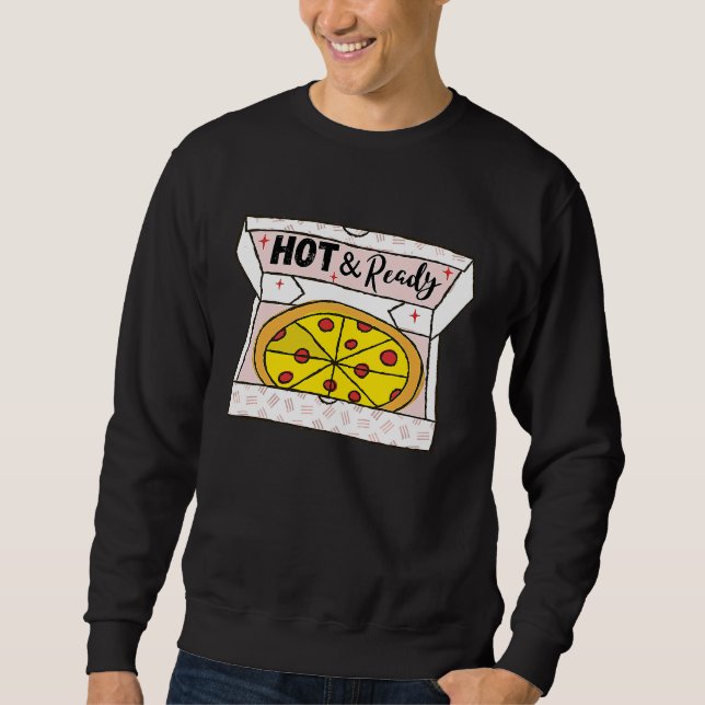 Hot And Ready Pizza Retro Valentine's Day Groovy R Sweatshirt (Vorderseite)