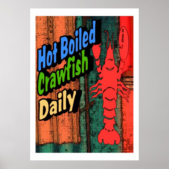 Hot Boiled Crawfish Daily Sign Poster (Vorne)