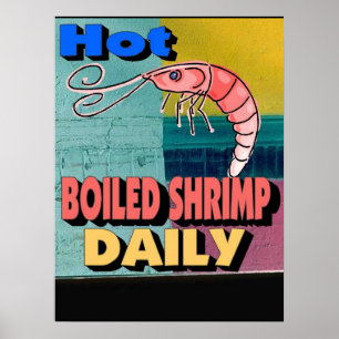 Hot Boiled Shrimp Daily Sign Poster