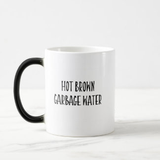 Hot Brown Garbage Water / Taube Sweat Tee Tasse